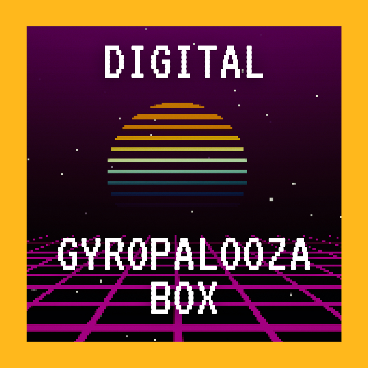 2025 GyroPalooza Box - Digital Box (Pre-Order)